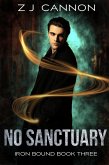 No Sanctuary (Iron Bound, #3) (eBook, ePUB)