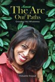 The Arc of Our Paths (eBook, ePUB)