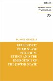 Hellenistic Inter-state Political Ethics and the Emergence of the Jewish State (eBook, ePUB)