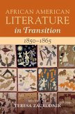 African American Literature in Transition, 1850-1865: Volume 4, 1850-1865 (eBook, ePUB)