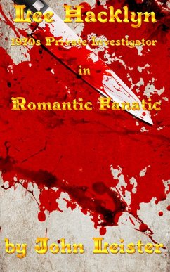 Cover Lee Hacklyn 1970s Private Investigator in Romantic Fanatic (eBook, ePUB)