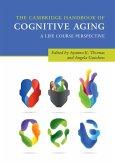 Cambridge Handbook of Cognitive Aging (eBook, ePUB)