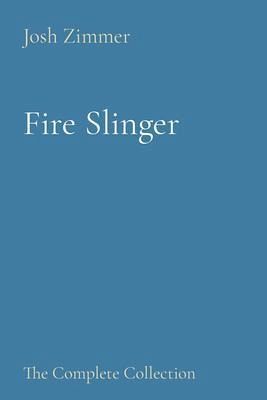 Fire Slinger (eBook, ePUB)
