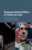 European Party Politics in Times of Crisis (eBook, ePUB)