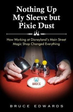 Cover Nothing Up My Sleeve but Pixie Dust (eBook, ePUB)