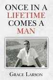 Once In A Lifetime Comes A Man (eBook, ePUB)
