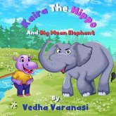 Kaira The Hippo And Big Mean Elephant (eBook, ePUB)