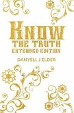 Know the Truth (eBook, ePUB) Know the Truth (eBook, ePUB)