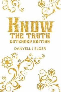 Know the Truth (eBook, ePUB) - Elder, Danyell J