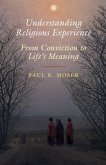 Understanding Religious Experience (eBook, ePUB)