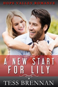 Cover A New Start for Lily (Hope Valley Romance, #2) (eBook, ePUB)