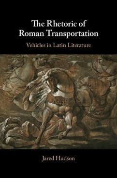 Rhetoric of Roman Transportation (eBook, ePUB) - Hudson, Jared