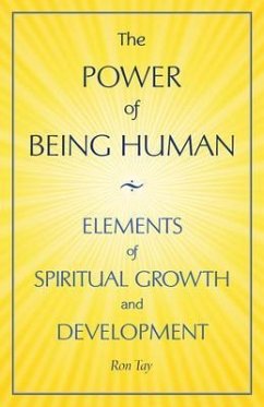 The Power Of Being Human (eBook, ePUB) - Tay, Ron