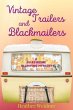 Vintage Trailers and Blackmailers... - Bild 1