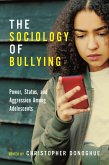 The Sociology of Bullying (eBook, ePUB)
