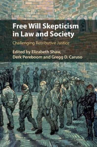 Free Will Skepticism in Law and Society (eBook, ePUB) Free Will Skepticism in Law and Society (eBook, ePUB)