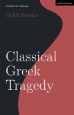Classical Greek Tragedy (eBook, ePUB)