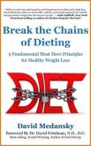 Break the Chains of Dieting (eBook, ePUB)