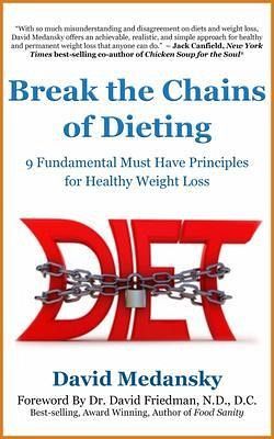 Break the Chains of Dieting (eBook, ePUB)