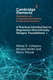 Practical Introduction to Regression Discontinuity Designs (eBook, ePUB) Practical Introduction to Regression Discontinuity Designs (eBook, ePUB)