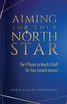 Aiming for Your North Star (eBook, ePUB) Aiming for Your North Star (eBook, ePUB)