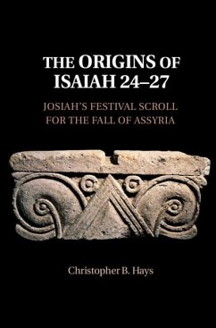Origins of Isaiah 24-27 (eBook, ePUB) - Hays, Christopher B.