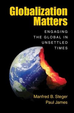 Globalization Matters (eBook, ePUB) - Steger, Manfred B.
