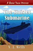 The Sinister Submarine (eBook, ePUB)