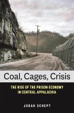 Coal, Cages, Crisis (eBook, ePUB)