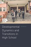 Developmental Dynamics and Transitions in High School (eBook, ePUB) Developmental Dynamics and Transitions in High School (eBook, ePUB)