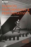 Fashion, Performance, and Performativity (eBook, ePUB)