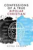 Confessions of a True Bipolar Christian (eBook, ePUB)