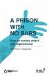 A prison with no bars (eBook, ePUB) - Bild 1