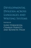 Developmental Dyslexia across Languages and Writing Systems (eBook, ePUB)