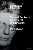 Samuel Beckett's Geological Imagination (eBook, ePUB)