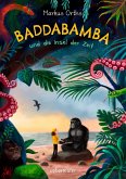 Baddabamba und die Insel der Zeit / Baddabamba Bd.1 (eBook, ePUB)