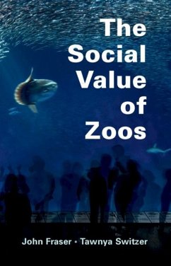 Social Value of Zoos (eBook, ePUB) - Fraser, John