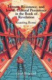 Humor, Resistance, and Jewish Cultural Persistence in the Book of Revelation (eBook, ePUB)