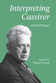 Interpreting Cassirer (eBook, ePUB)