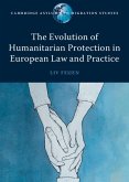 Evolution of Humanitarian Protection in European Law and Practice (eBook, ePUB)