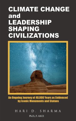Climate Change and Leadership Shaping Civilizations (eBook, ePUB) - Sharma, Hari D.