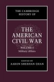 Cambridge History of the American Civil War: Volume 1, Military Affairs (eBook, ePUB)