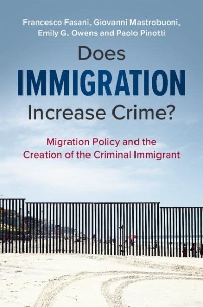 Does Immigration Increase Crime? (eBook, ePUB) Does Immigration Increase Crime? (eBook, ePUB)