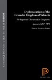 Diplomatarium of the Crusader Kingdom of Valencia (eBook, ePUB)