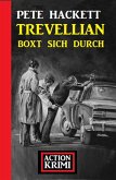 Trevellian boxt sich durch: Action Krimi (eBook, ePUB)