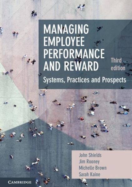 Managing Employee Performance and Reward (eBook, ePUB) Managing Employee Performance and Reward (eBook, ePUB)