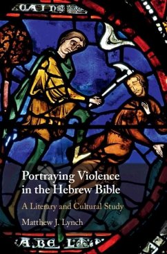 Cover Portraying Violence in the Hebrew Bible (eBook, ePUB)