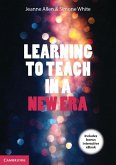 Learning to Teach in a New Era (eBook, ePUB)