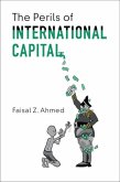 Perils of International Capital (eBook, ePUB) Perils of International Capital (eBook, ePUB)