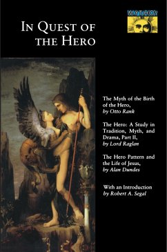 In Quest of the Hero (eBook, ePUB) - Rank, Otto; Raglan, Fitzroy Richard Somerset; Dundes, Alan